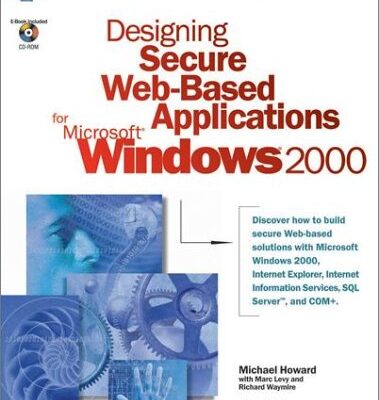 خرید و دانلود نسخه کامل کتاب Designing Secure Web-Based Applications for Microsoft Windows 2000 with CDROM