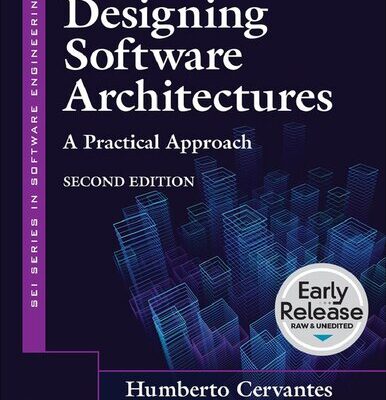 خرید و دانلود نسخه کامل کتاب Designing Software Architectures: A Practical Approach, 2nd Edition