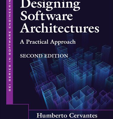 خرید و دانلود نسخه کامل کتاب Designing Software Architectures: A Practical Approach (SEI Series in Software Engineering), 2nd Edition