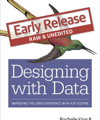 خرید و دانلود نسخه کامل کتاب Designing with Data: Improving User Experience with Large Scale User Testing