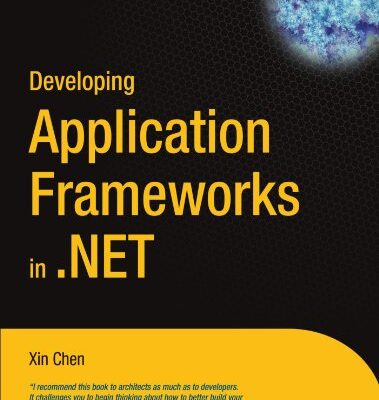 خرید و دانلود نسخه کامل کتاب Developing application frameworks in .NET
