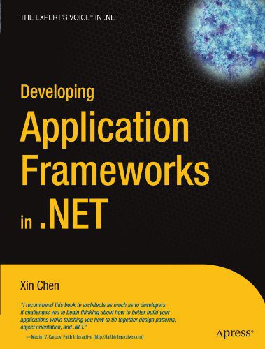 خرید و دانلود نسخه کامل کتاب Developing application frameworks in .NET_687769a1a5118.jpeg خرید و دانلود نسخه کامل کتاب Developing application frameworks in .NET