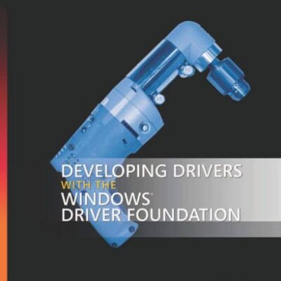خرید و دانلود نسخه کامل کتاب Developing Drivers with the Microsoft Windows Driver Foundation