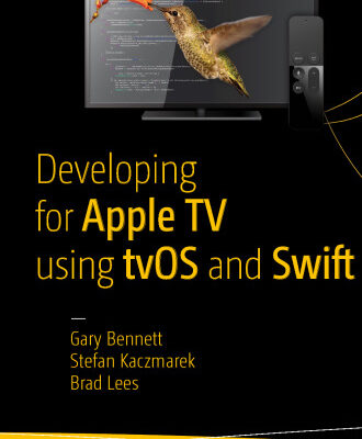 خرید و دانلود نسخه کامل کتاب Developing for Apple TV using tvOS and Swift