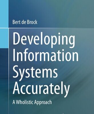 خرید و دانلود نسخه کامل کتاب Developing Information Systems Accurately: A Wholistic Approach