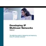 خرید و دانلود نسخه کامل کتاب Developing IP Multicast Networks