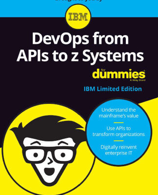 خرید و دانلود نسخه کامل کتاب DevOps from APIs to z Systems For Dummies®, IBM Limited Edition