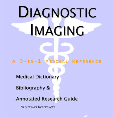 خرید و دانلود نسخه کامل کتاب Diagnostic Imaging. A Medical Dictionary, Bibliography, and Annotated Research Guide to Internet References