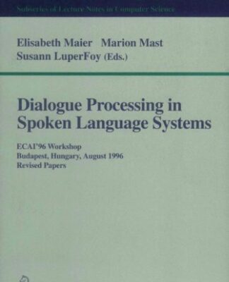 خرید و دانلود نسخه کامل کتاب Dialogue Processing in Spoken Language Systems