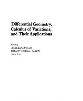 خرید و دانلود نسخه کامل کتاب Differential Geometry, Calculus of Variations, and Their Applications [some pages only]