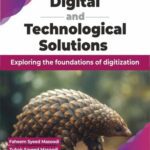 خرید و دانلود نسخه کامل کتاب Digital and Technological Solutions: Exploring the foundations of digitization