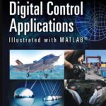 خرید و دانلود نسخه کامل کتاب Digital Control Applications Illustrated with MATLAB®
