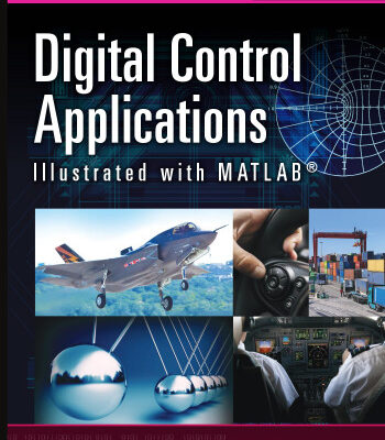 خرید و دانلود نسخه کامل کتاب Digital Control Applications Illustrated with MATLAB®