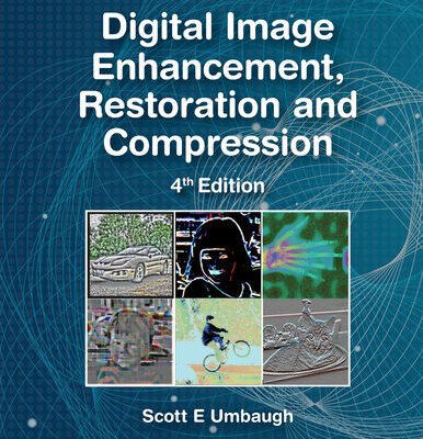 خرید و دانلود نسخه کامل کتاب Digital Image Enhancement, Restoration and Compression: Digital Image Processing and Analysis (for True Epub)