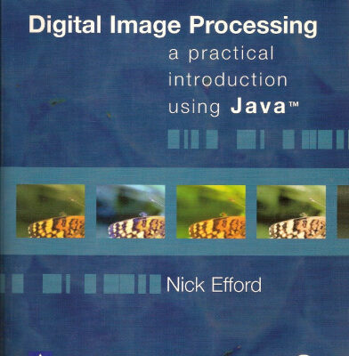خرید و دانلود نسخه کامل کتاب Digital Image Processing: A Practical Introduction Using Java