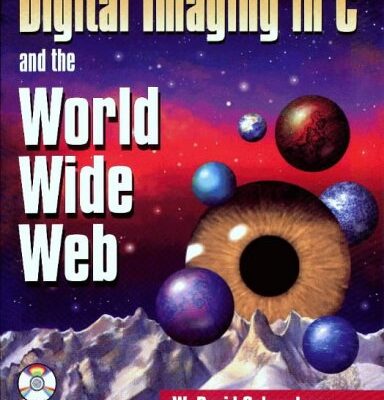 خرید و دانلود نسخه کامل کتاب Digital Imaging in C and the World Wide Web