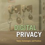 خرید و دانلود نسخه کامل کتاب Digital privacy: Theory, technologies, and practices