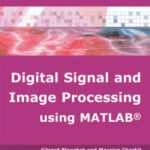 خرید و دانلود نسخه کامل کتاب Digital signal and image processing using Matlab