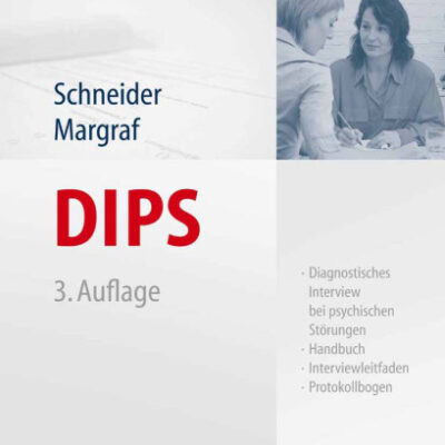 خرید و دانلود نسخه کامل کتاب DIPS: Diagnostisches Interview bei psychischen Störungen – Handbuch, Interviewleitfaden, Protokollbogen