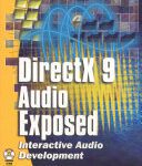 خرید و دانلود نسخه کامل کتاب DirectX 9 Audio Exposed: Interactive Audio Development
