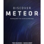 خرید و دانلود نسخه کامل کتاب Discover Meteor: Building Real-Time JavaScript Web Apps