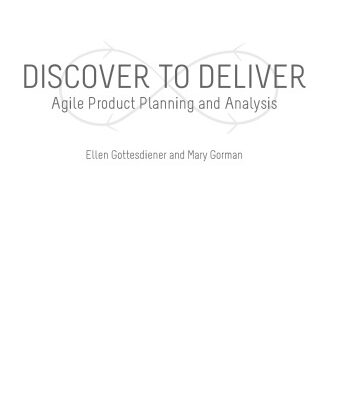 خرید و دانلود نسخه کامل کتاب Discover to Deliver: Agile Product Planning and Analysis
