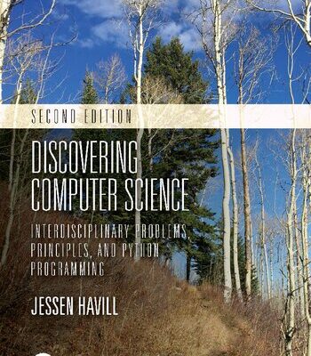 خرید و دانلود نسخه کامل کتاب Discovering Computer Science: Interdisciplinary Problems, Principles, and Python Programming