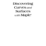 خرید و دانلود نسخه کامل کتاب Discovering Curves and Surfaces with Maple®