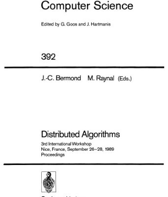 خرید و دانلود نسخه کامل کتاب Distributed Algorithms: 3rd International Workshop Nice, France, September 26–28, 1989 Proceedings