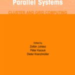 خرید و دانلود نسخه کامل کتاب Distributed And Parallel Systems Cluster And Gridputing