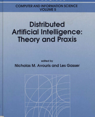 خرید و دانلود نسخه کامل کتاب Distributed Artificial Intelligence: Theory and Praxis