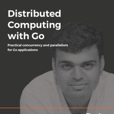 خرید و دانلود نسخه کامل کتاب Distributed Computing with Go
