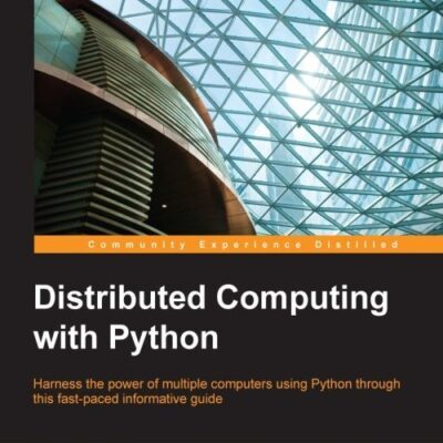 خرید و دانلود نسخه کامل کتاب Distributed Computing with Python