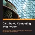 خرید و دانلود نسخه کامل کتاب Distributed Computing with Python