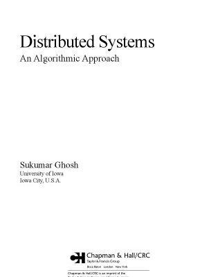 خرید و دانلود نسخه کامل کتاب Distributed Systems: An Algorithmic Approach (Chapman & Hall/CRC Computer & Information Science Series)
