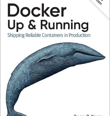 خرید و دانلود نسخه کامل کتاب Docker: Up & Running: Shipping Reliable Containers in Production