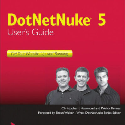 خرید و دانلود نسخه کامل کتاب DotNetNuke 5 User’s Guide: Get Your Website Up and Running (Wrox Programmer to Programmer)