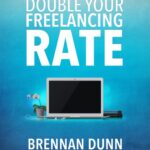 خرید و دانلود نسخه کامل کتاب Double Your Freelancing Rate