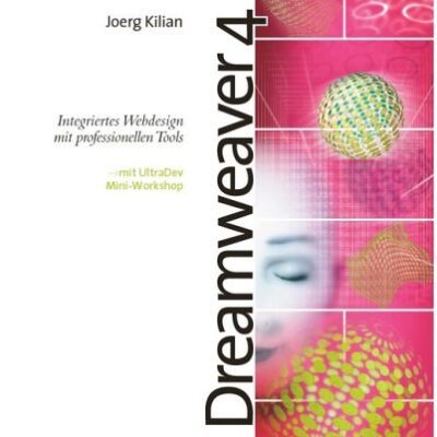 خرید و دانلود نسخه کامل کتاب Dreamweaver 4 : integiertes Webdesign mit professionellen Tools ; [mit UltraDev Mini-Workshop]