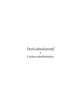 خرید و دانلود نسخه کامل کتاب Droit administratif, Tome I, L’action administrative, Deuxième édition