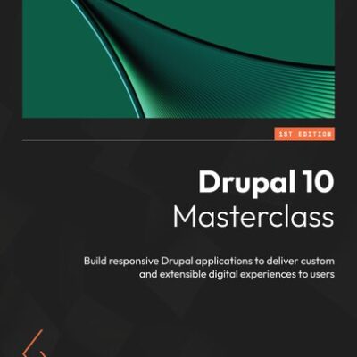 خرید و دانلود نسخه کامل کتاب Drupal 10 Masterclass