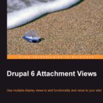 خرید و دانلود نسخه کامل کتاب Drupal 6 Attachment Views