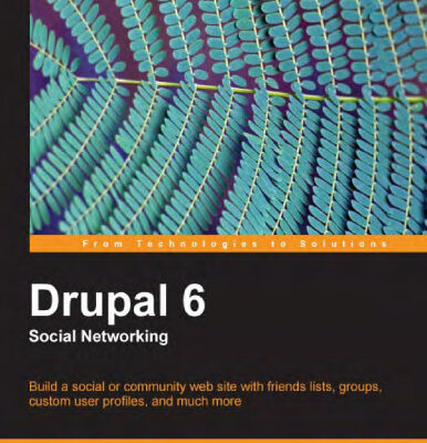 خرید و دانلود نسخه کامل کتاب Drupal 6 Social Networking