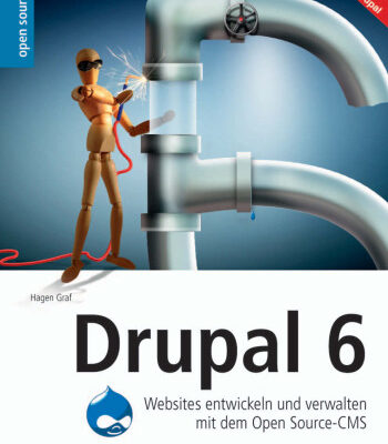 خرید و دانلود نسخه کامل کتاب Drupal 6: Websites entwickeln und verwalten mit dem Open Source-CMS