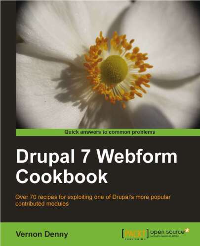 خرید و دانلود نسخه کامل کتاب Drupal 7 Webform Cookbook_6865041bb0b26.jpeg خرید و دانلود نسخه کامل کتاب Drupal 7 Webform Cookbook