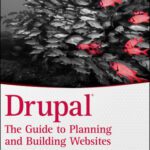 خرید و دانلود نسخه کامل کتاب Drupal: The Guide to Planning and Building Websites