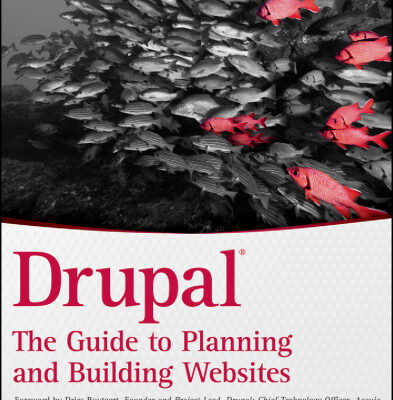 خرید و دانلود نسخه کامل کتاب Drupal: The Guide to Planning and Building Websites
