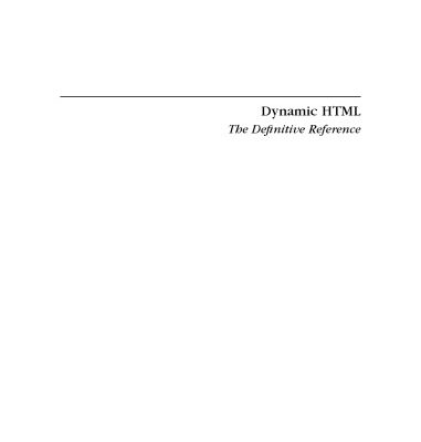 خرید و دانلود نسخه کامل کتاب Dynamic HTML: The Definitive Reference