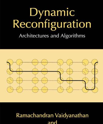 خرید و دانلود نسخه کامل کتاب Dynamic Reconfiguration: Architectures and Algorithms