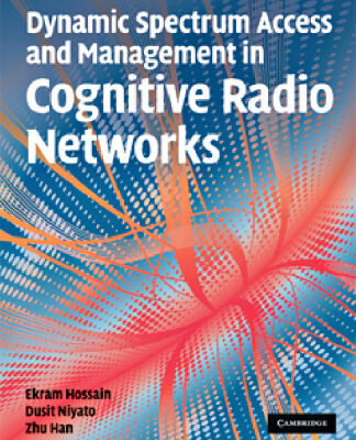 خرید و دانلود نسخه کامل کتاب Dynamic Spectrum Access and Management in Cognitive Radio Networks